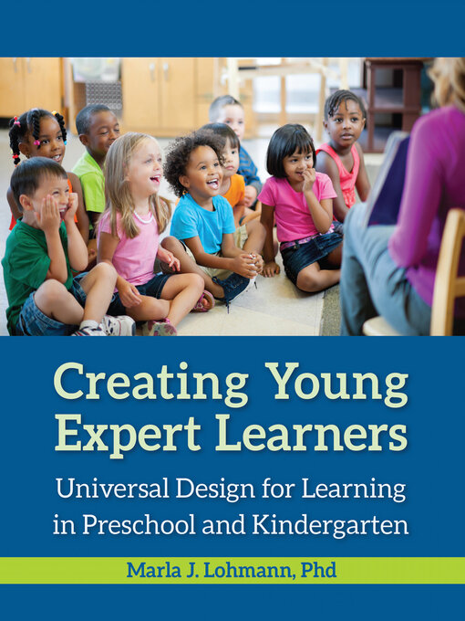 Title details for Creating Young Expert Learners by Marla J. Lohmann - Available